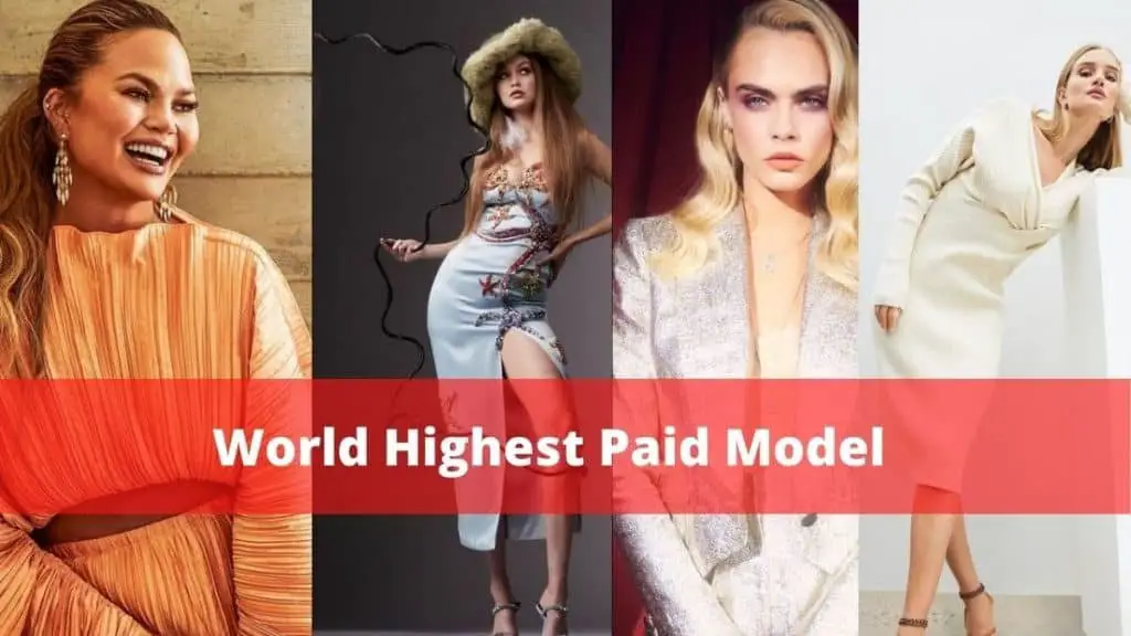 10 Highest Paid Models in the World in 2022 WakaFly